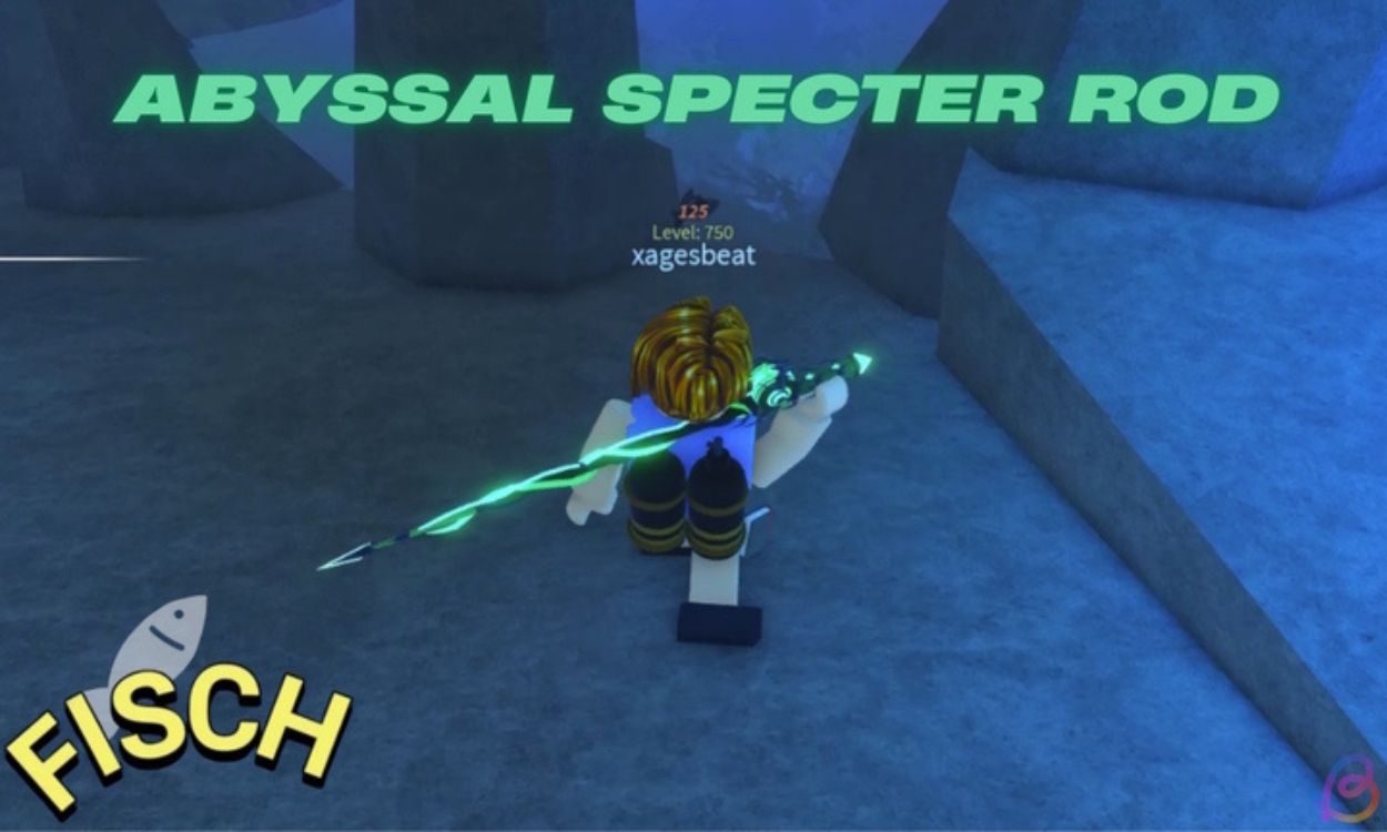 1738351221 Comment obtenir la canne Abyssal Spectre a Fisch