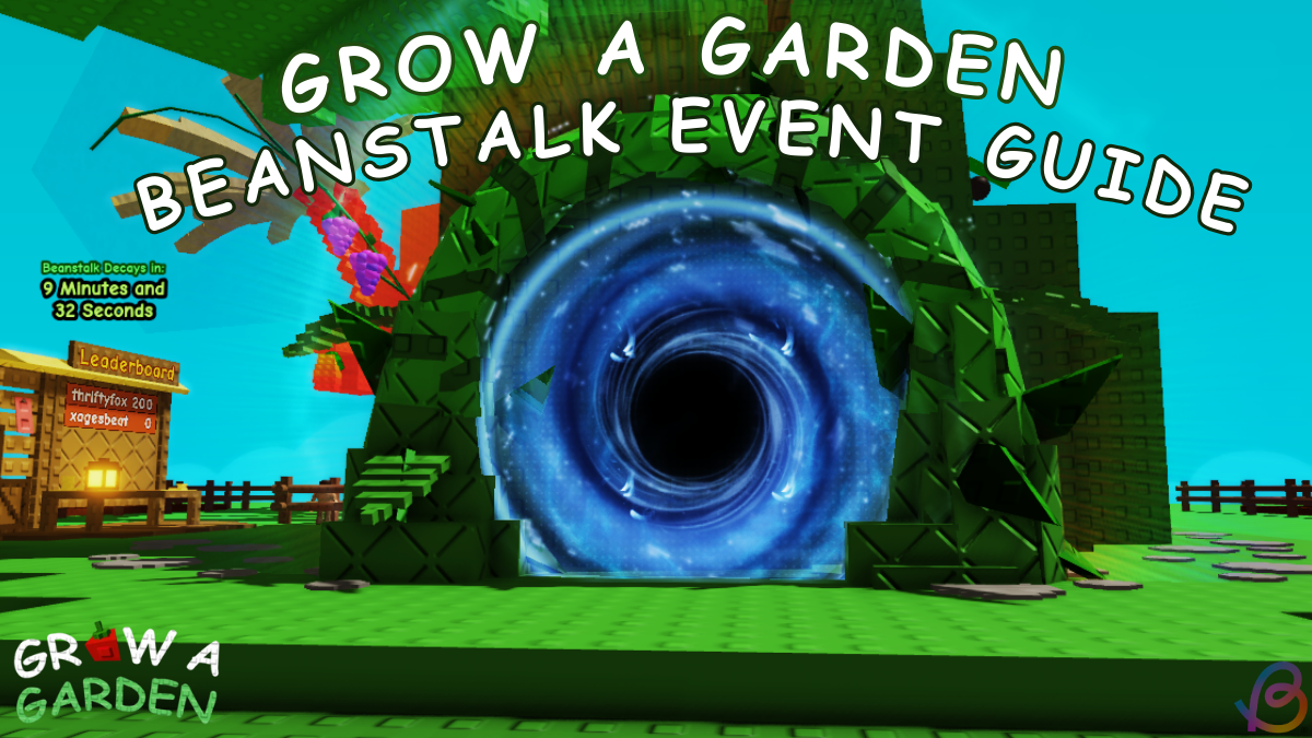 Grow a Garden Beanstalk Guide
