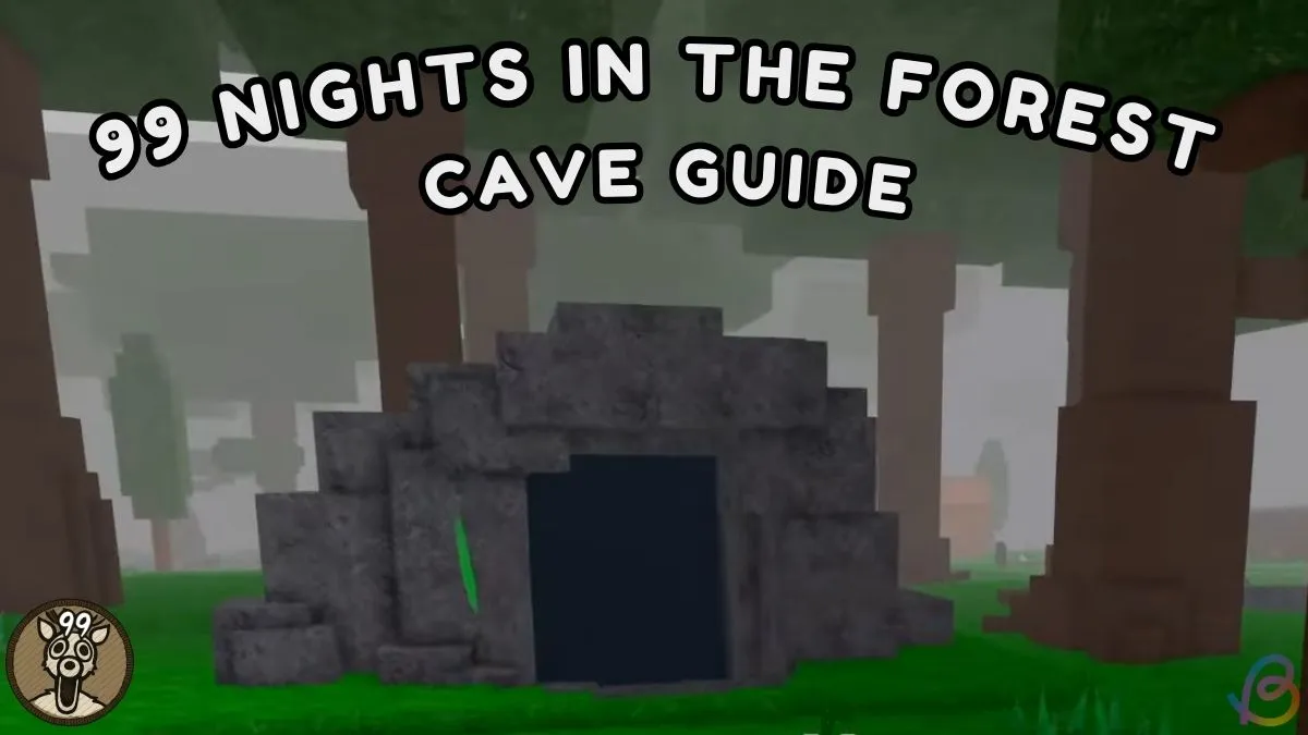 99 Nights in the Forest Cave Location