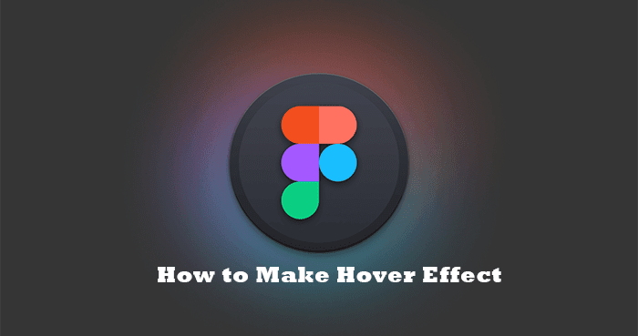 1710383080 How to make a hover effect in Figma