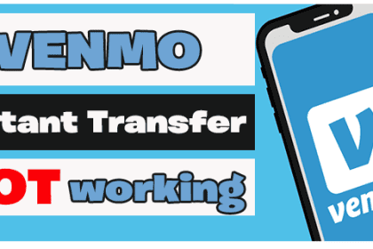 How to Fix Venmo Instant Transfer Not Working