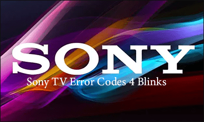 How to Fix a Sony TV Error Code with 4