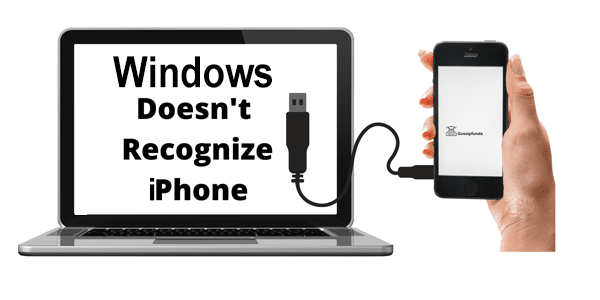 How to fix when Windows does not recognize iPhone