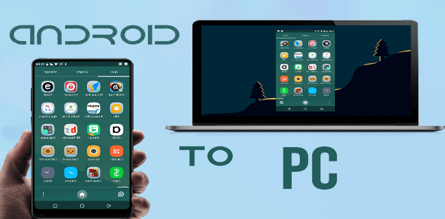How to view an Android screen on a PC