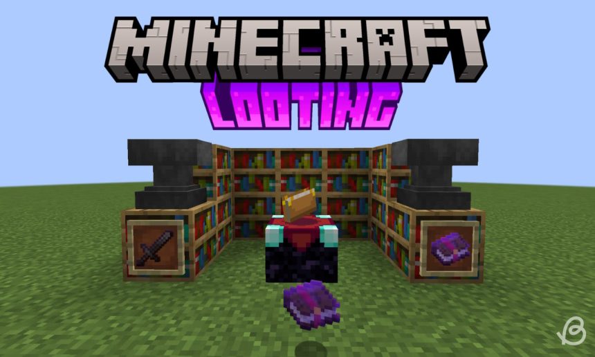 Guide to Getting a Looting Enchantment in Minecraft