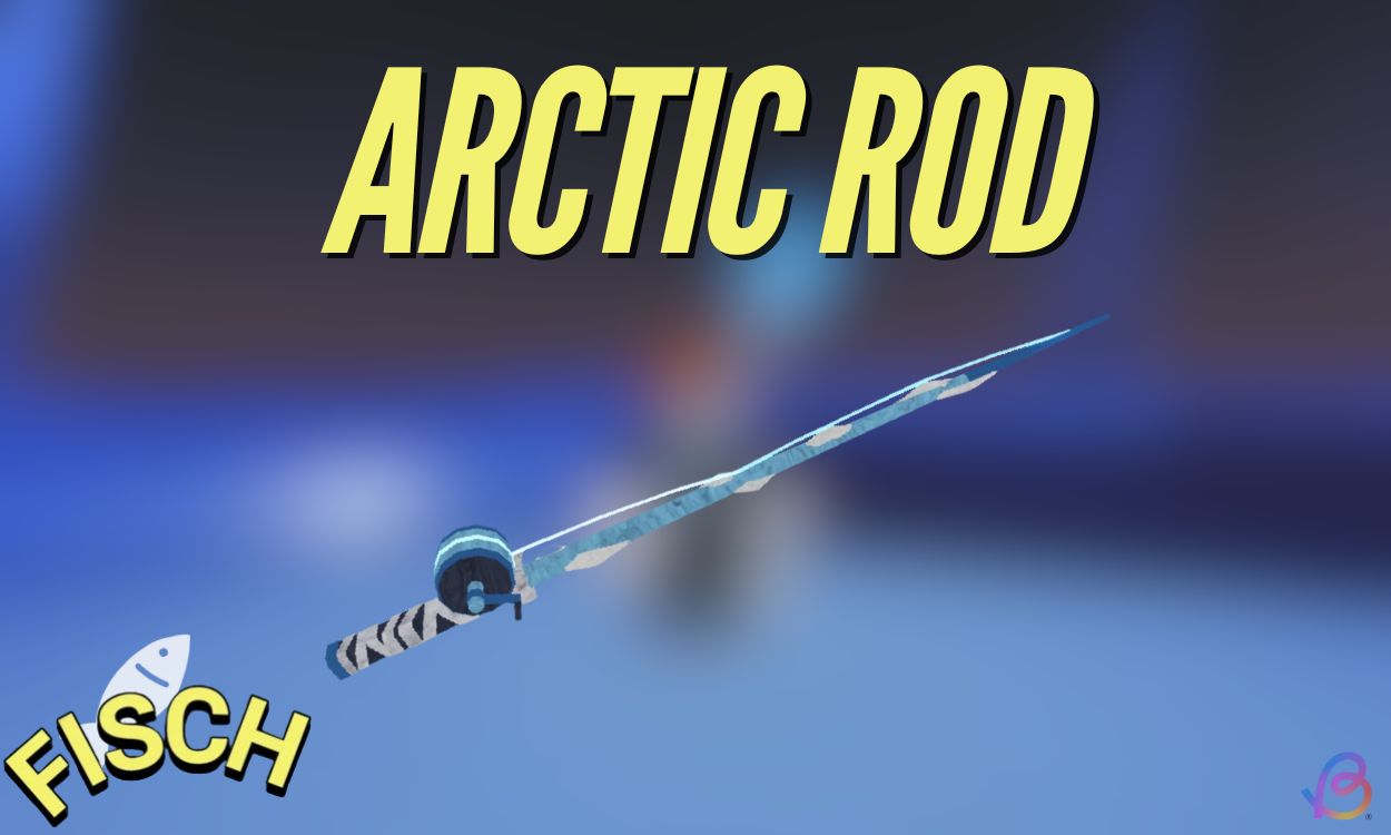 Step by Step Guide to Unlocking the Arctic Rod in Fisch