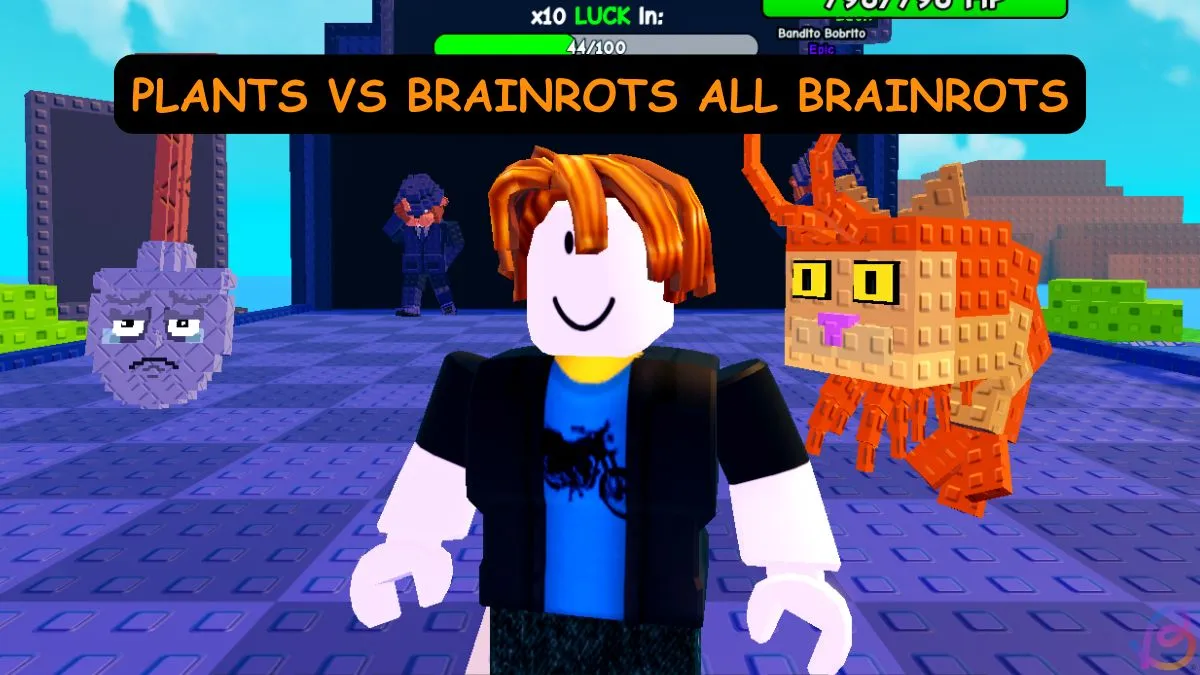 Exploring Every Brainrot in Plants vs Brainrots A Comprehensive Guide