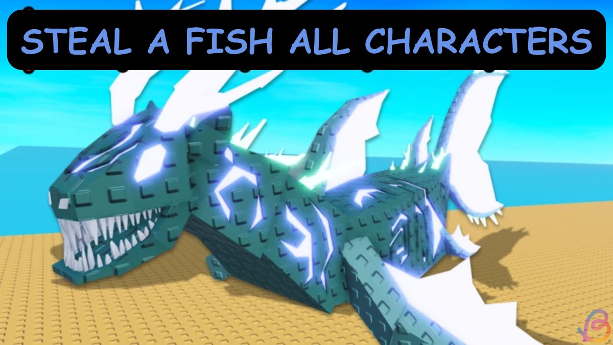 Ultimate Guide to Catching All Fish in Roblox Steal a