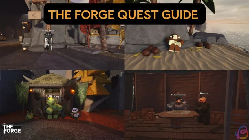 Comprehensive Guide to The Forge Quest A Complete List of